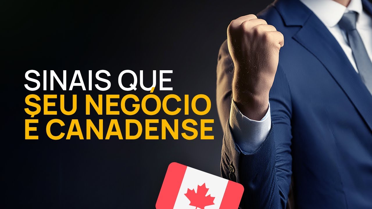 Como Saber que Você se Tornou Canadense nos Negócios?