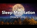 Guided Sleep Meditation, Calm The Mind, Sleep Meditation (Voice Only, Dark Screen)