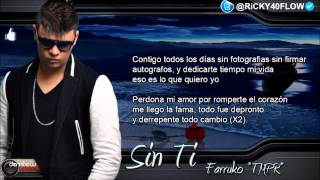 Farruko " Sin Ti " (Video Lyric)