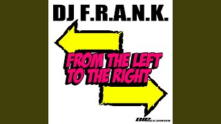 From the Left to the Right (Extended Mix)