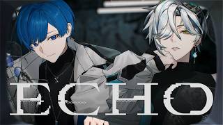 【Unnämed × If】ECHO Rap arrange ver.【歌ってみた】【いれいす】
