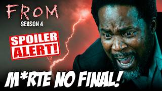 SAIU! O FINAL CHOCANTE DE FROM QUE FOI DELETADO NA 4ª TEMPORADA!