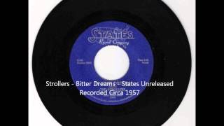 Strollers - Bitter Dreams - States - Unreleased Recorded Circa 1957