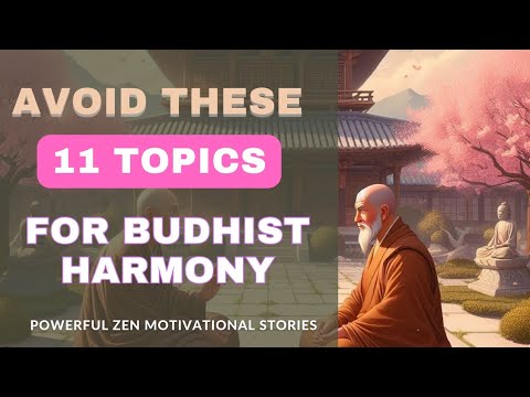 A Zen Master's Guidance on Avoiding 11 Topics for Buddhist Harmony@ReviveWhispers