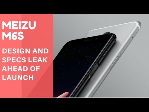 [Watch Now] Meizu M6s design and specs leak ahead of launch