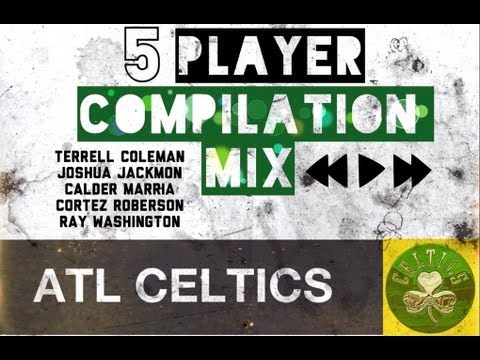 Atlanta Celtics AAU basketball 2013 5 player Compilation MIX