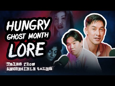 The Terrifying And Tragic Origins Of Hungry Ghost Month | Tales From Incredible Tales S3 EP1