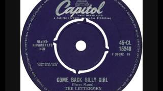 The Lettermen  - Come Back Silly Girl
