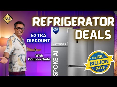 Big Billion Days Refrigerator Deals | Best Double Door Refrigerator | Best Refrigerator under 25000