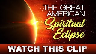 Witness the Great American Spiritual Eclipse (clip)