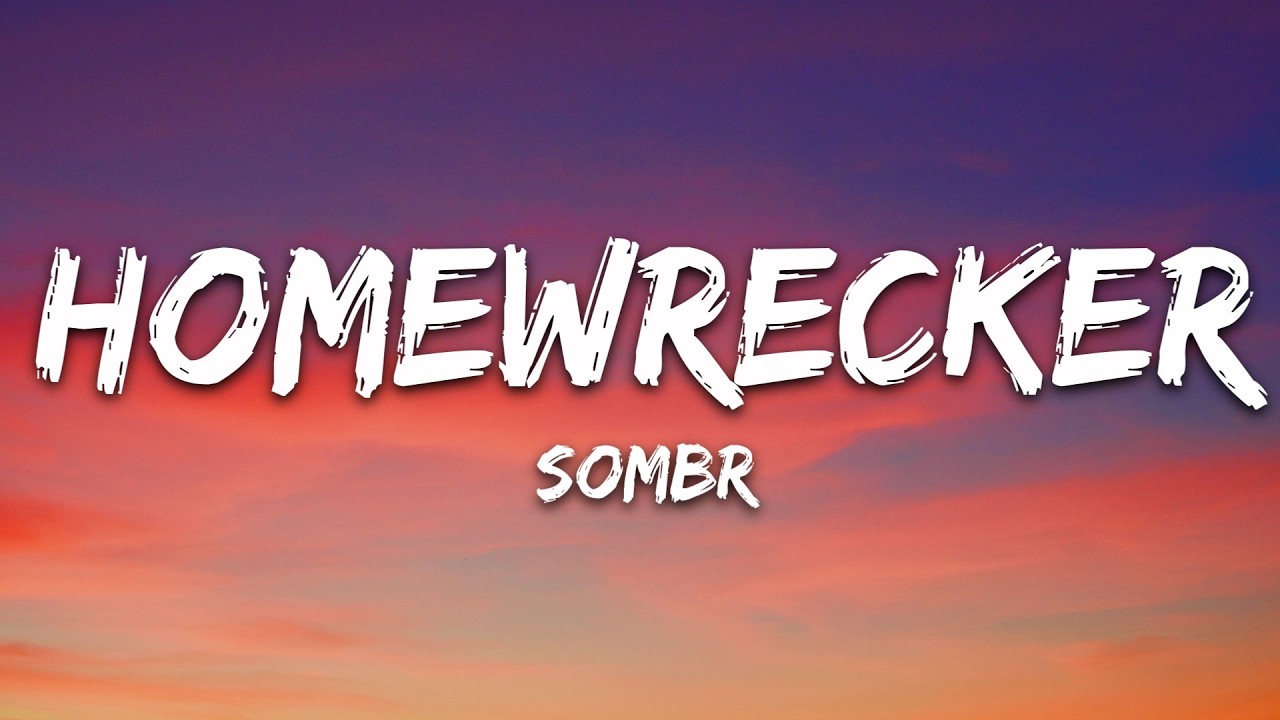 sombr - Homewrecker (Lyrics)