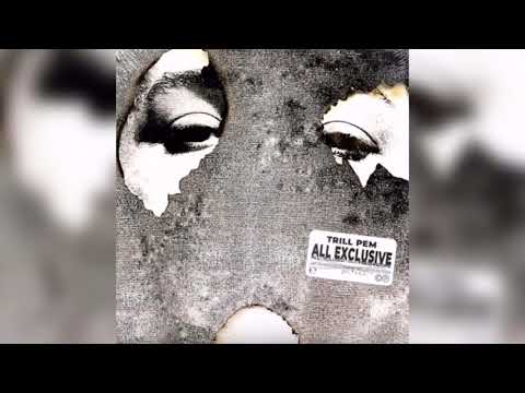 Trill Pem ft. Miszel - WYJEBANY OD BOUNCE  (All Exclusive)