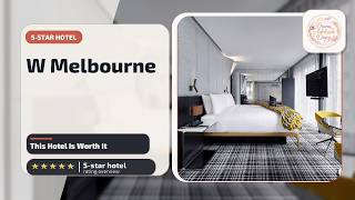 W Melbourne - This Hotel Is Worth It | Melbourne, Australia🛏️