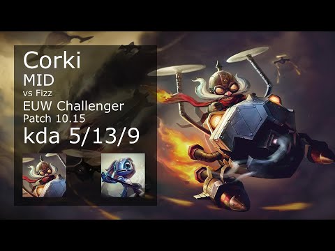 Corki vs Fizz Mid - EUW Challenger 5/13/9 Patch 10.15 Gameplay