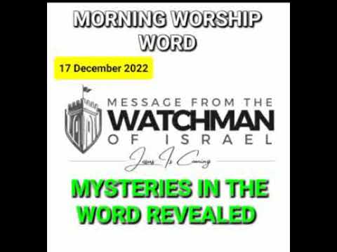 17 December 2022 MYSTERIES IN THE WORD REVEALED