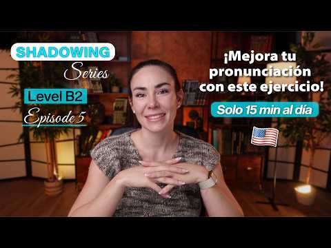 If you want to sound natural in English, practice this | Shadowing Series - B2 Level - Ep. 5