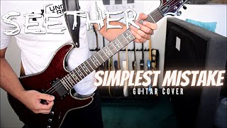 Seether - Simplest Mistake (Guitar Cover)