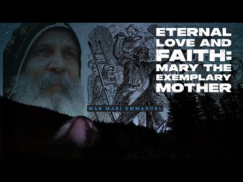 Mary, The Epitome of Unwavering Love and Faith 🙏❤️| Mar Mari Emmanuel