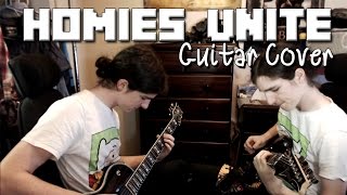 Homies Unite - Guitar Cover | Stuck in Your Radio