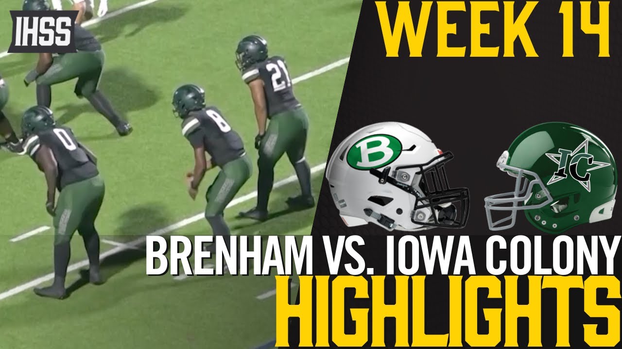 Iowa Colony Edges Brenham 31-30 in Thrilling 5A-D2 Semifinal!