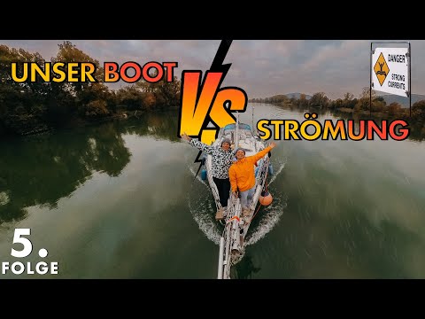 Wettlauf gegen Regen und Strömung  - Mit dem Boot Europa durchqueren | Tag 5