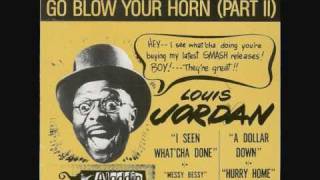 Louis Jordan -What's The Use Of Getting Sober