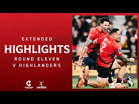Round 11 | Crusaders v Highlanders | EXTENDED Highlights 2025