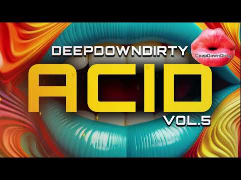 DeepDownDirty Acid Vol 5 Teaser Vid by DJMarz