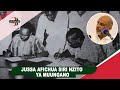 JUSSA AFICHUA SIRI NZITO YA MUUNGANO