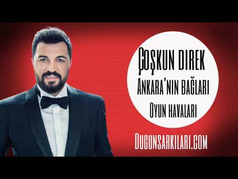 Çoşkun Direk - Ankara'nın Bağları