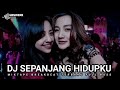 Dj Sepanjang Hidup Ku Dj Breakbeat Full Bass Terbaru 2025 Dj Osky Remix
