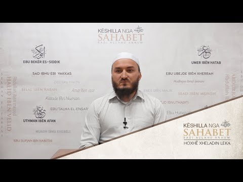 01 "Keshilla nga sahabet" -  Hyrje - Hoxhë Xheladin Leka