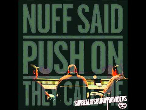 Surreal & The Sound Providers - Nuff Said