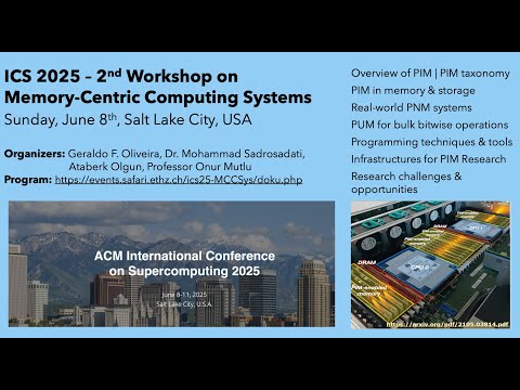 ICS 2025: 2nd Workshop on  Memory-Centric Computing Systems (MCCSys)