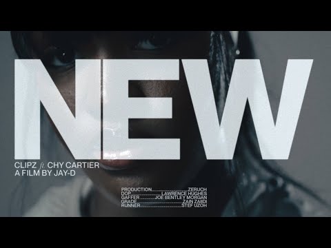 Clipz - New (Offical video) ft. Chy Cartier