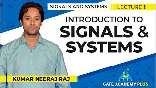 Signals and Systems | Module 1 I Introduction to Signals and Systems (Lecture 1)