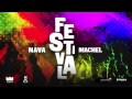 Festival - Nava and Machel Montano | Soca 2015 ...