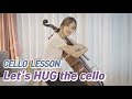KO EN Cello Lesson How To SIT HUG The Cello Basic Posture