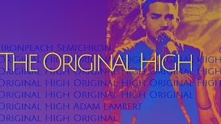 Adam Lambert - The Original High （Fan made music video）