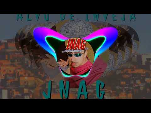 JNAG - Alvo de Inveja (Áudio Oficial) (Prod. Netuno Records)