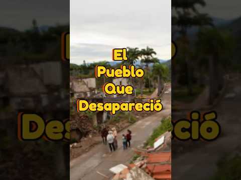 EL PUEBLO QUE DESAPARECIO