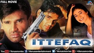 Ittefaq - Bollywood Action Movies | Sunil Shetty Full Movies | Latest Bollywood Full Movies
