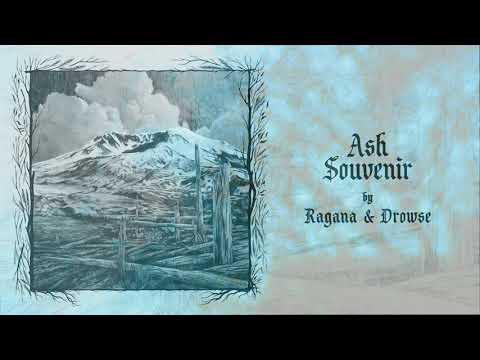 Ragana & Drowse – Ash Souvenir [Full Album Stream]