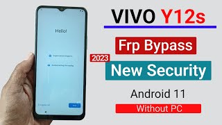 Vivo Y12s (V2026) Bypass frp New Security | Vivo Y12s (PD2036) frp bypass Android 11 Without PC
