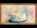 Happy Birthday Celebration Music Cake Balloons Frame TV Art In 4K HD Bday Party Song Confetti