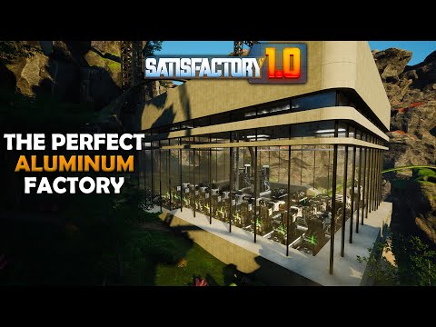 Building the PERFECT starter aluminum factory in Satisfactory 1.0