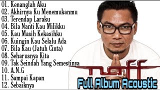 Download lagu Naff Full Album Akustik Akhirnya Ku Menemukanmu Ke... mp3