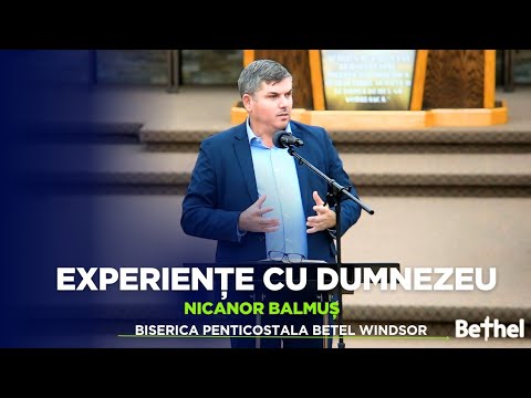 Nicanor Balmuș || Experiențe cu DUMNEZEU