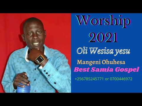 oli wesisa -  Mangeni Stephen samia gospel