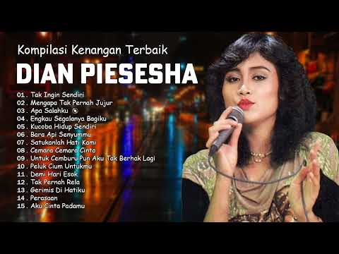 Kompilasi Lagu Kenangan Dian Piesesha Terbaik Sepanjang Masa | Nostalgia Cinta 80-90an